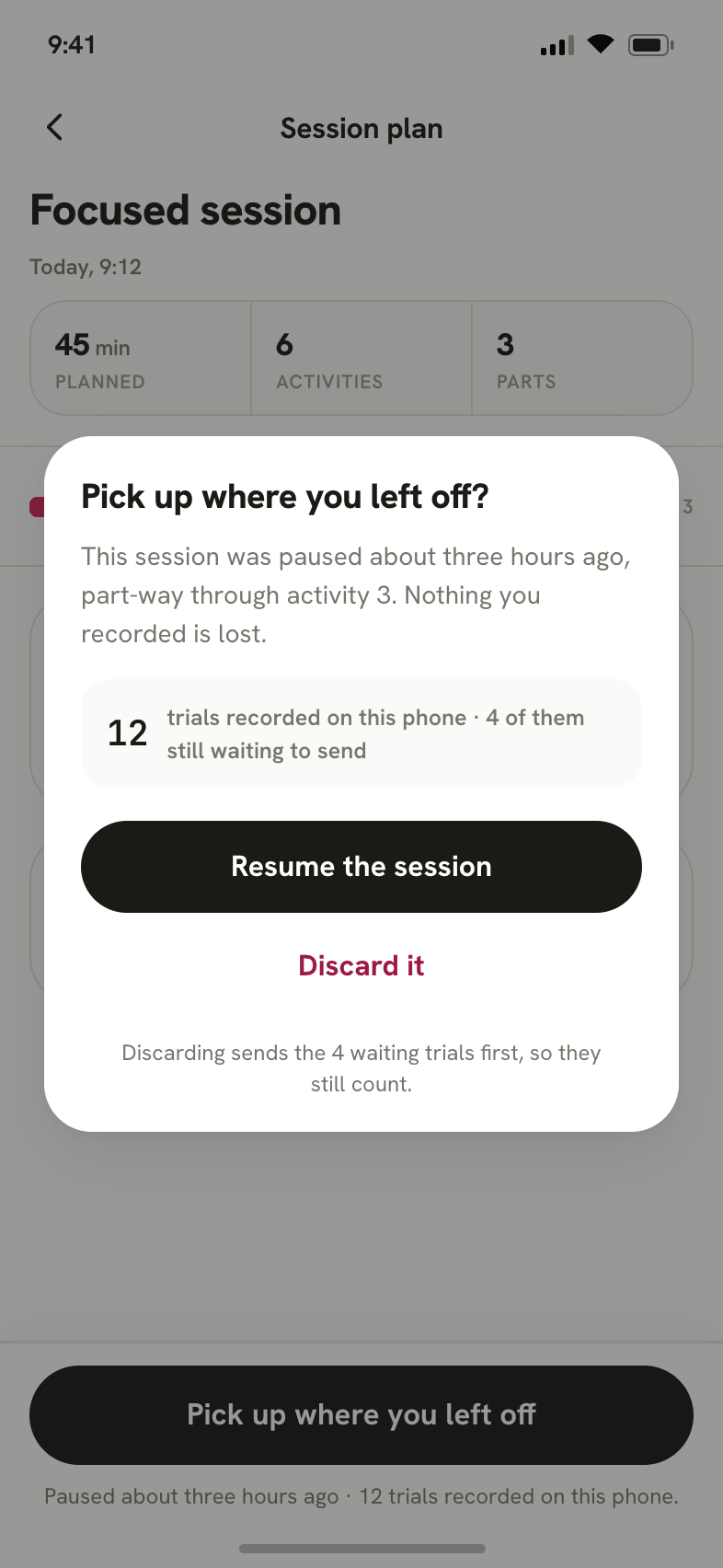 Kuribo offering to resume an interrupted session, with the trials already recorded kept on the phone.